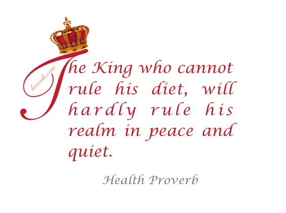 Health Proverb The King