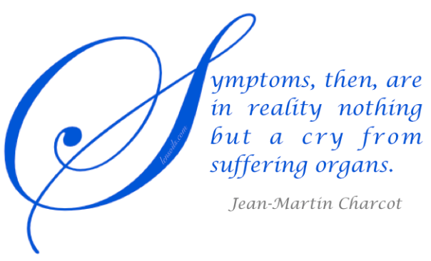 Jean-Martin Charcot Health Proverb