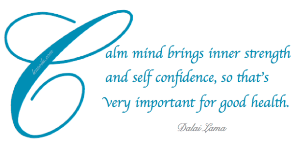Calm Mind Brings Inner Strength Dalai Lama.png