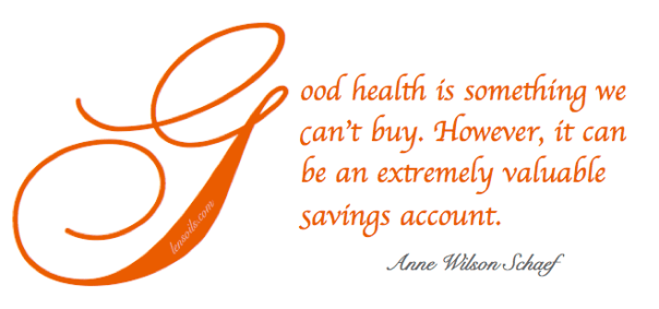 Health Proverb Anne Wilson Schaef