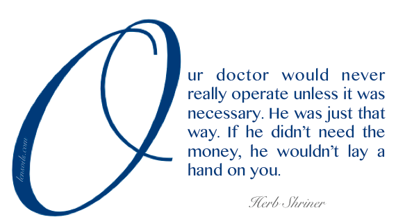 Herb Shriner Health Proverb