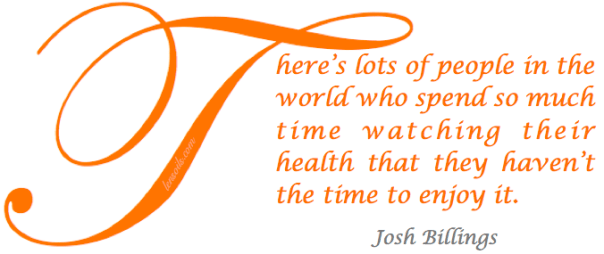 Health Proverb Josh Billings .png